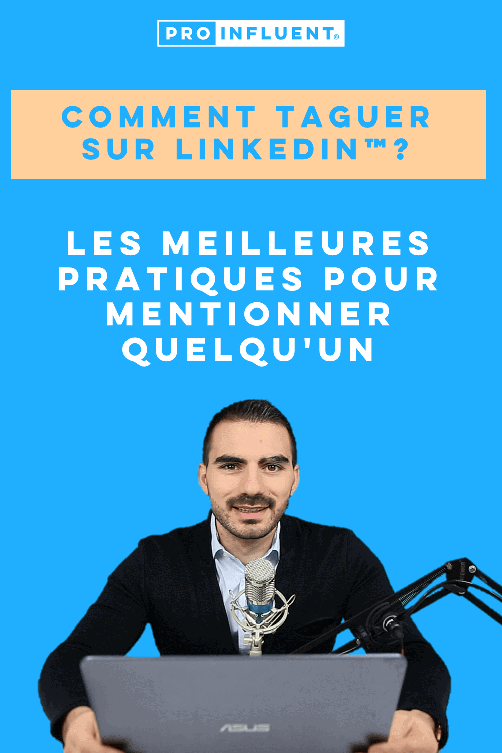 How do I tag on LinkedIn™? Best Practices for Mentioning Someone